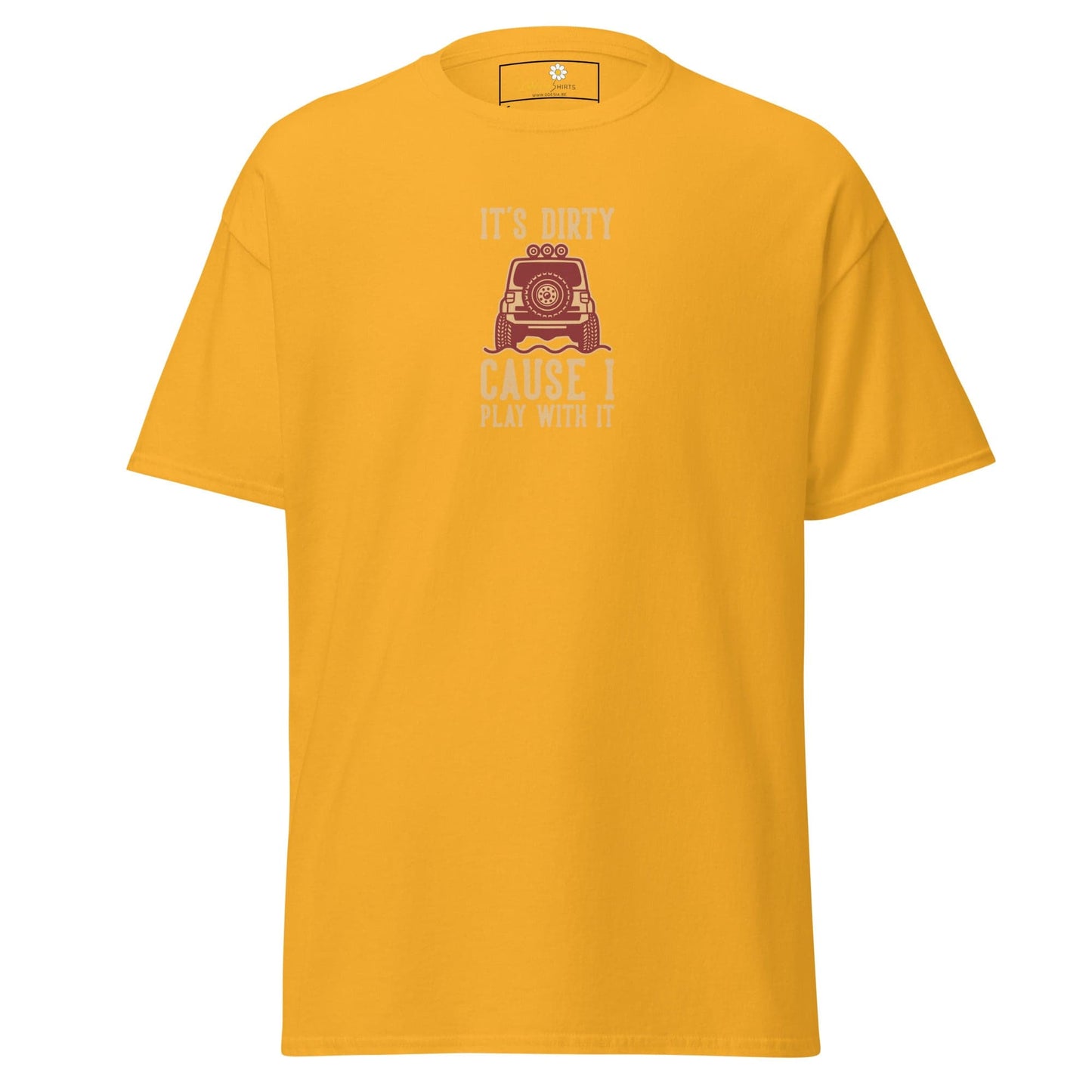 Unisex classic tee - MISC DIRTY CAUSE I PLAY - REGULAR - Gold / S